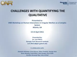 CHALLENGES WITH QUANTIFYING THE QUALITATIVE