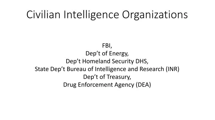 civilian intelligence organizations