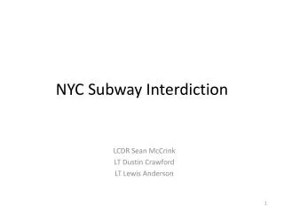 NYC Subway Interdiction