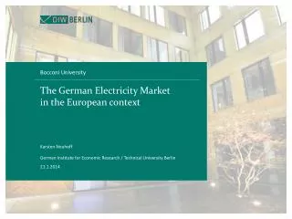 The German Electricity Market in the European context