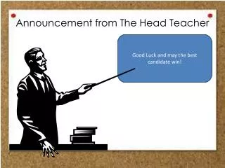 Announcement from The Head Teacher