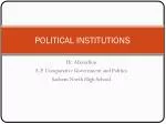 POLITICAL INSTITUTIONS - slide 1