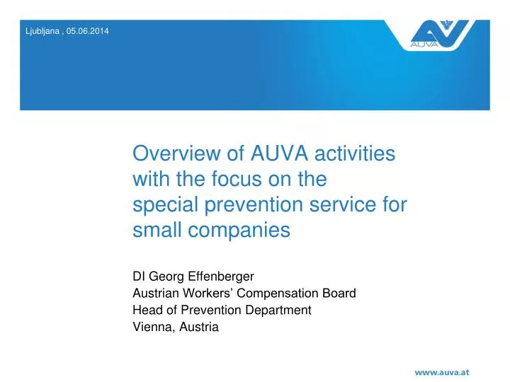 overview of auva activities with the focus on the special prevention service for small companies