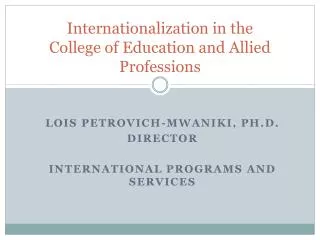 Internationalization in the College of Education and Allied Professions