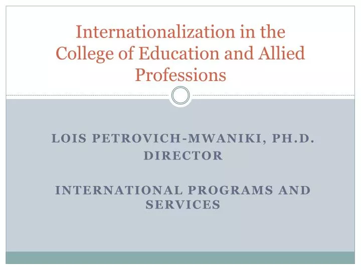 internationalization in the college of education and allied professions