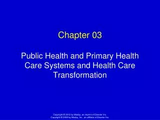 Chapter 03 Public Health and Primary Health Care Systems and Health Care Transformation