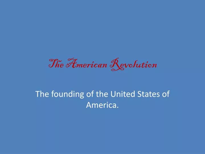 the american revolution