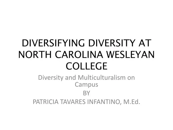 diversifying diversity at north carolina wesleyan college