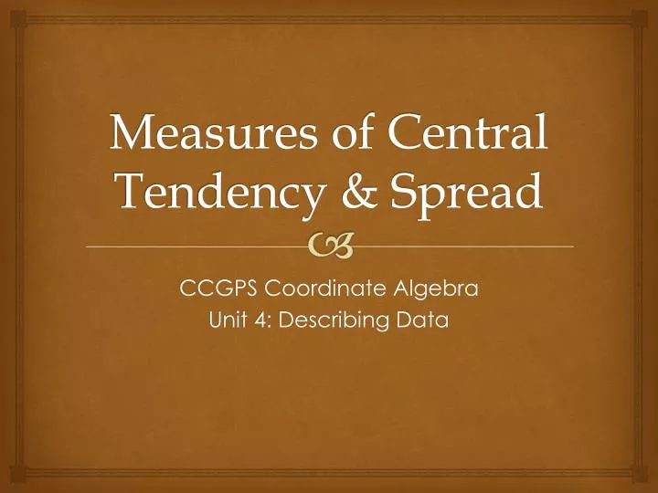 measures of central tendency spread