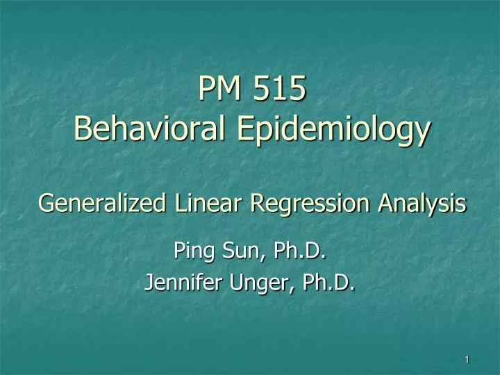 pm 515 behavioral epidemiology generalized linear regression analysis