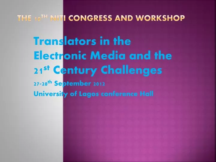 the 10 th niti congress and workshop