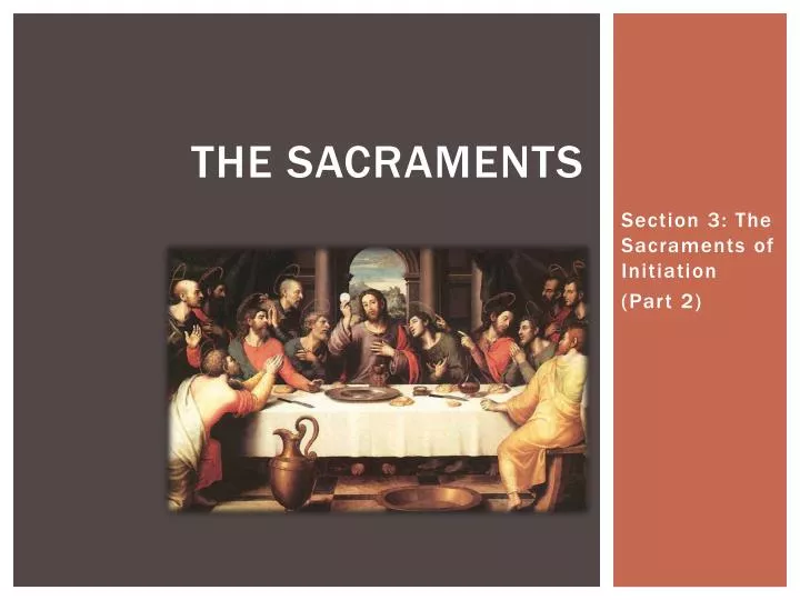 the sacraments