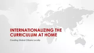 Internationalizing the curriculum at home