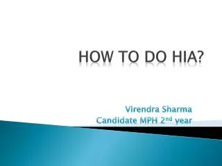 How to do HIA?