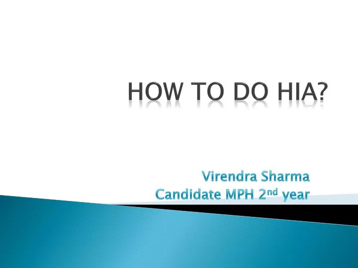 how to do hia