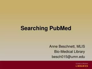 Searching PubMed