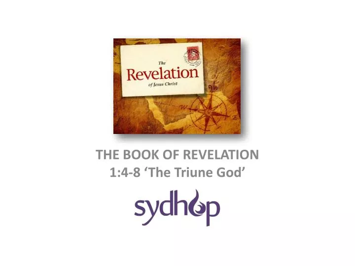 the book of revelation 1 4 8 the triune god