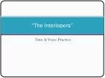 “The Interlopers” - slide 1