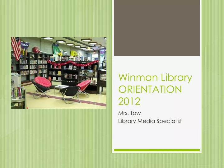 winman library orientation 2012