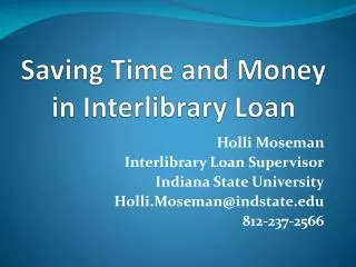 Saving Time and Money in Interlibrary Loan