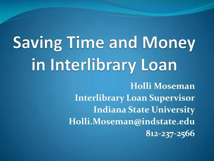 saving time and money in interlibrary loan