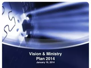Vision &amp; Ministry Plan 2014