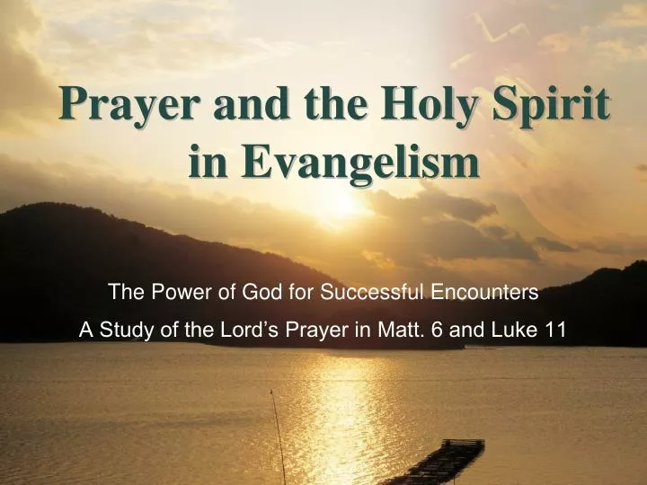 prayer and the holy spirit in evangelism