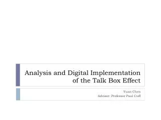 analysis and digital implementation of the talk box effect