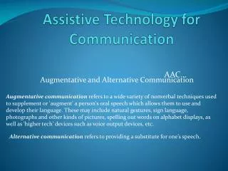 Assistive Technology for Communication