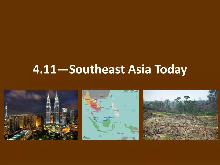 4 11 southeast asia today