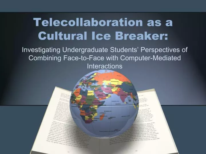 telecollaboration as a cultural ice breaker
