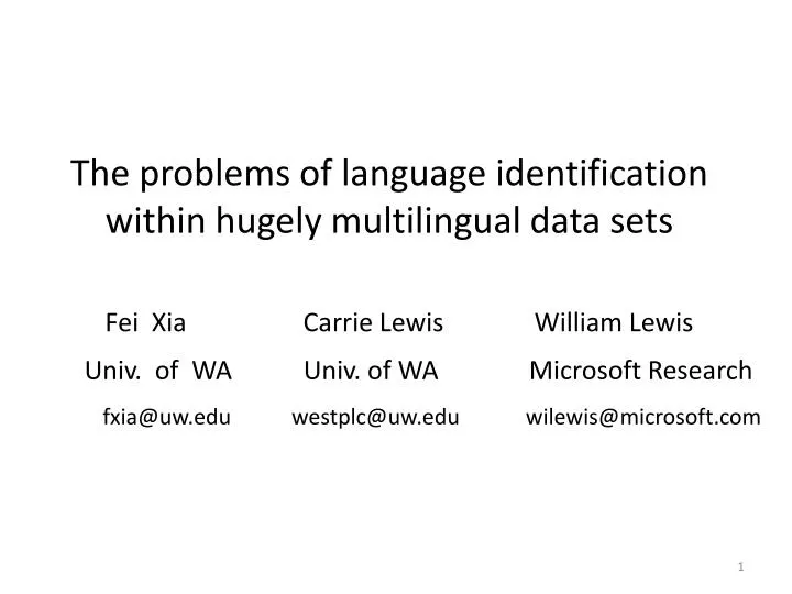 the problems of language identification within hugely multilingual data sets