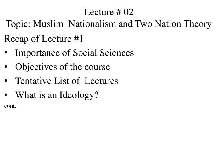lecture 02 topic muslim nationalism and two nation theory