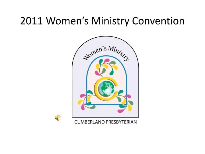 2011 women s ministry convention