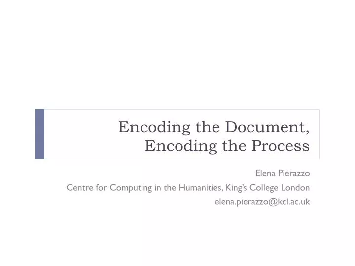 encoding the document encoding the process