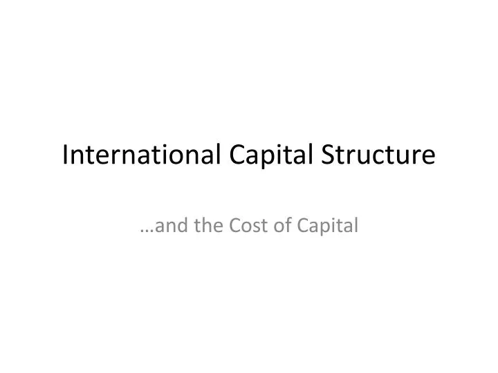 international capital structure