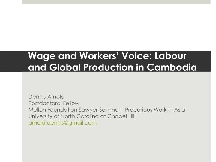 wage and workers voice labour and global production in cambodia
