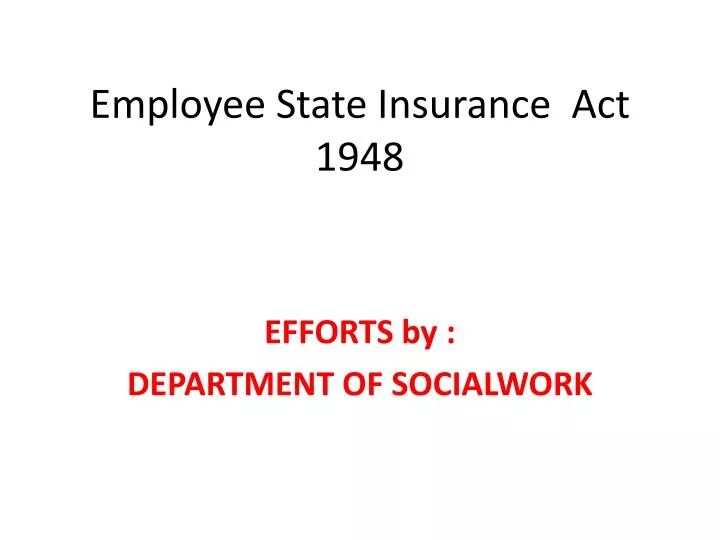 employee state insurance act 1948