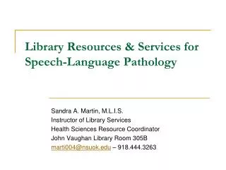Library Resources &amp; Services for Speech-Language Pathology