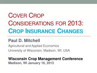 Cover Crop Considerations for 2013: Crop Insurance Changes