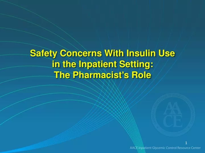 safety concerns with insulin use in the inpatient setting the pharmacist s role