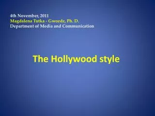 The Hollywood style