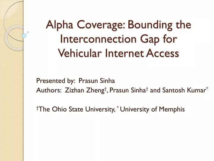 alpha coverage bounding the interconnection gap for vehicular internet access