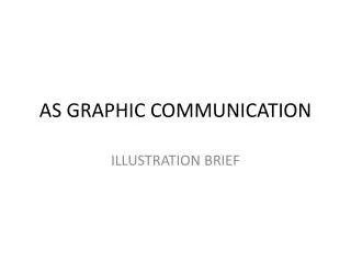 AS GRAPHIC COMMUNICATION