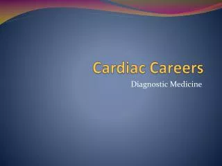 Cardiac Careers