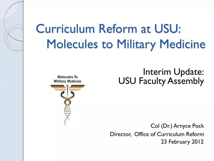 curriculum reform at usu molecules to military medicine