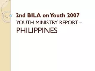 2nd BILA on Youth 2007