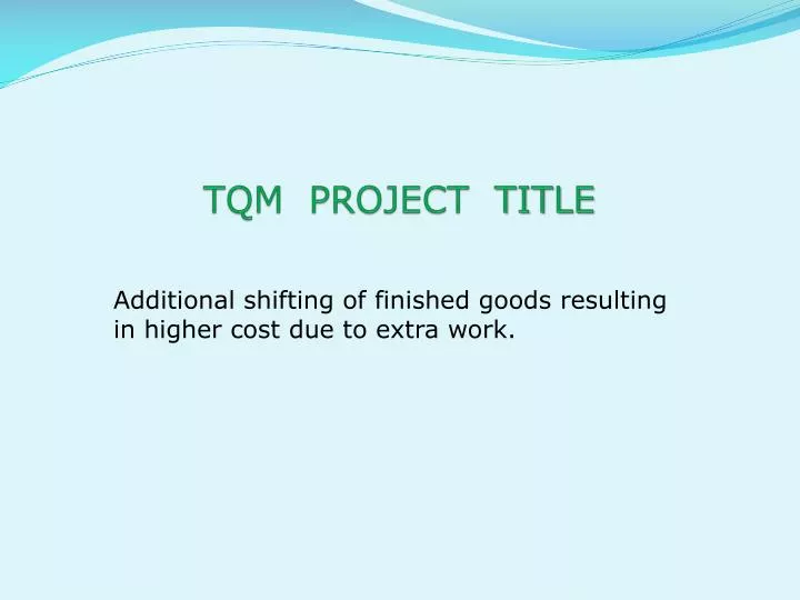 tqm project title