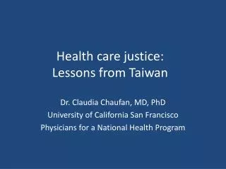 Health care justice: Lessons from Taiwan