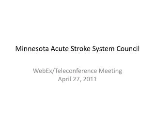 Minnesota Acute Stroke System Council